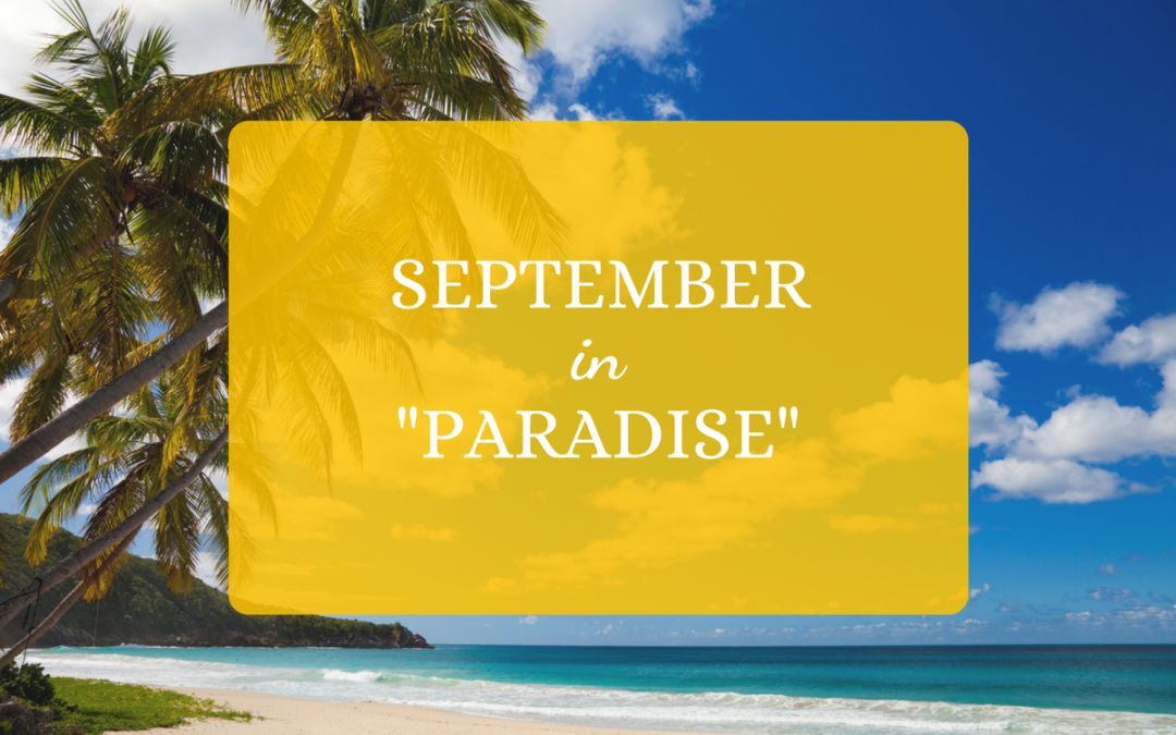 September in “Paradise”