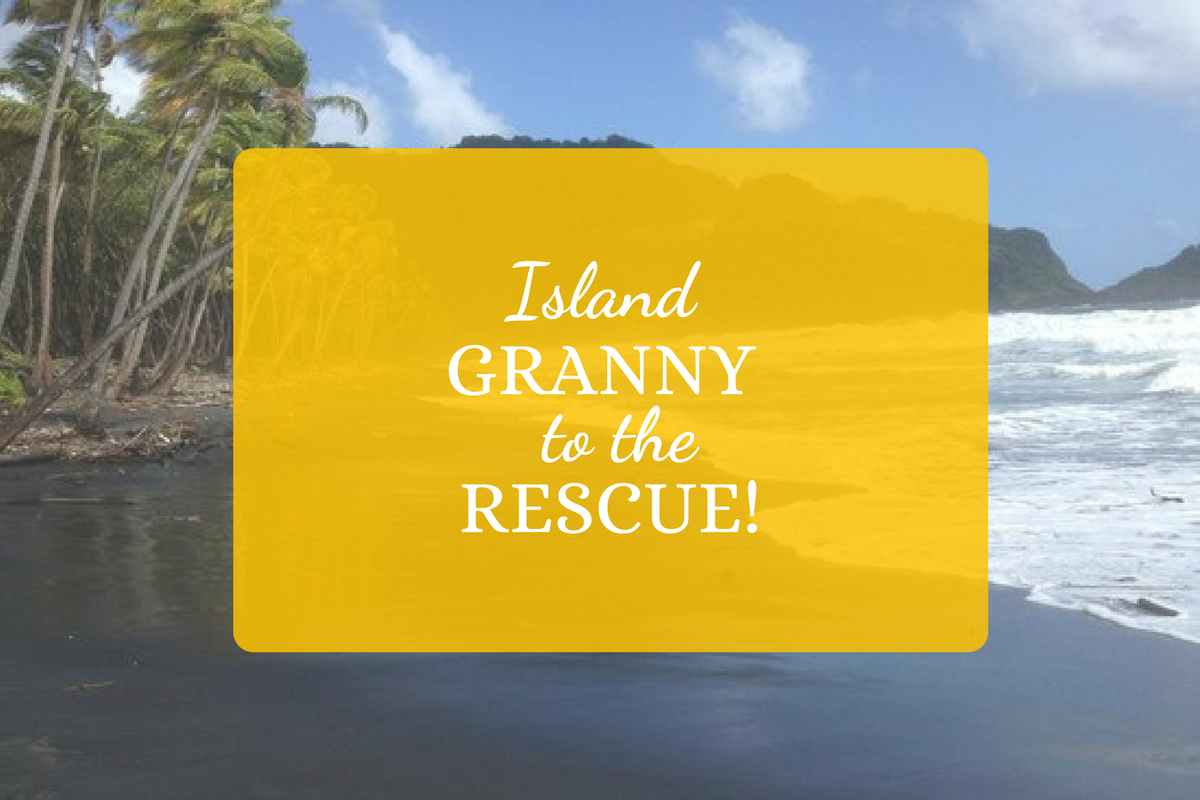 Island Granny to the Rescue!