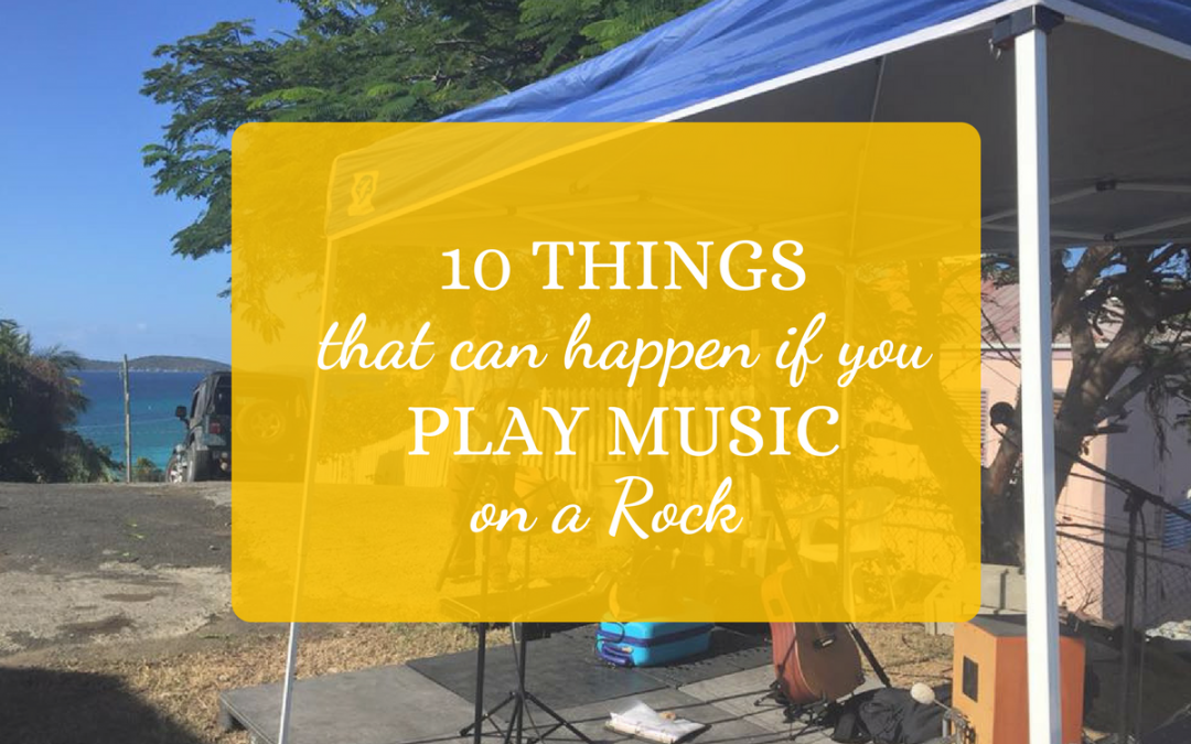 10 Things That Can Happen if You Play Music on a Rock