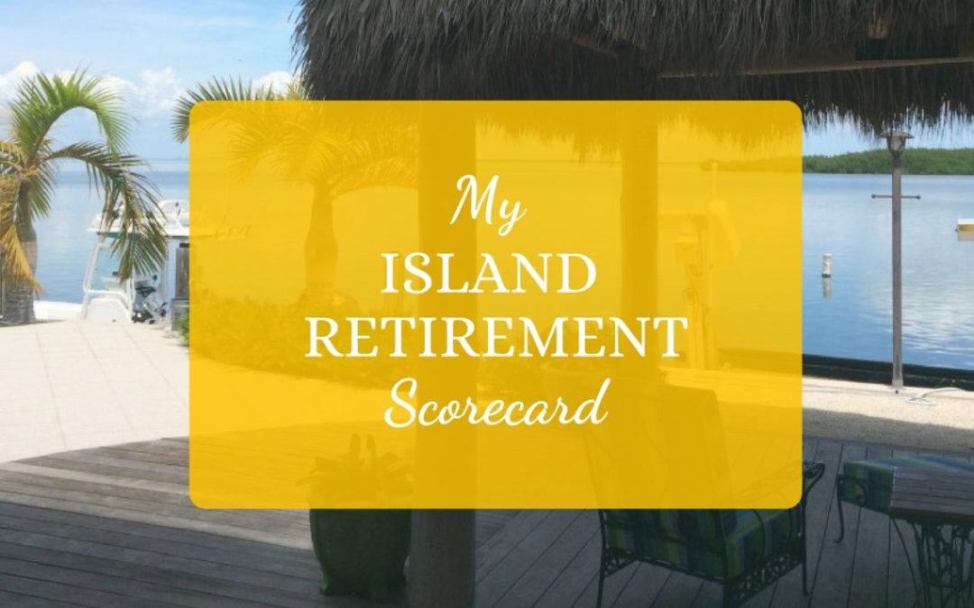 My Island Retirement Scorecard