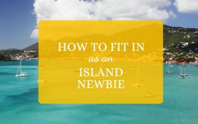 How to Fit in as an Island Newbie