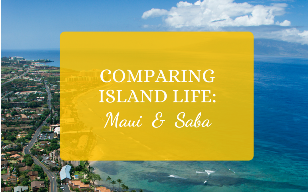 Comparing Island Life: Maui & Saba (QUIZ!)