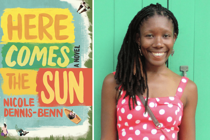here comes the sun book Nicole Dennis-Benn beach reads Caribbean author Jamaican writer