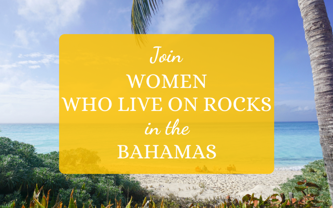 Join Women Who Live on Rocks in The Bahamas in 2019