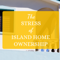 stress stressed island home ownership Dominican Republic islanders island problems