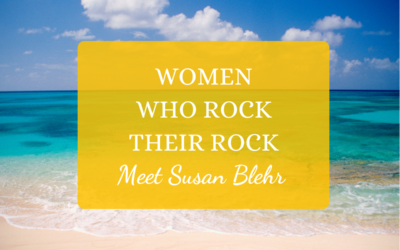Women Who Rock Their Rock: Meet Susan Blehr