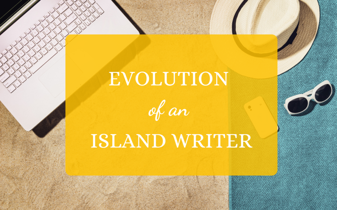 Evolution of an Island Writer