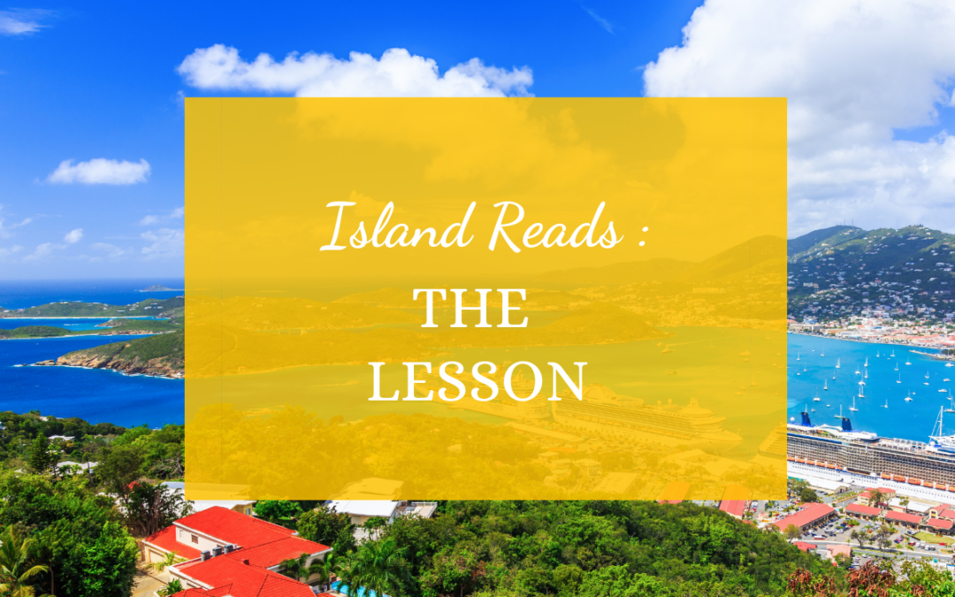 Island Reads: The Lesson
