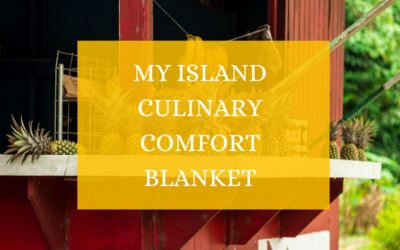 My Island Culinary Comfort Blanket