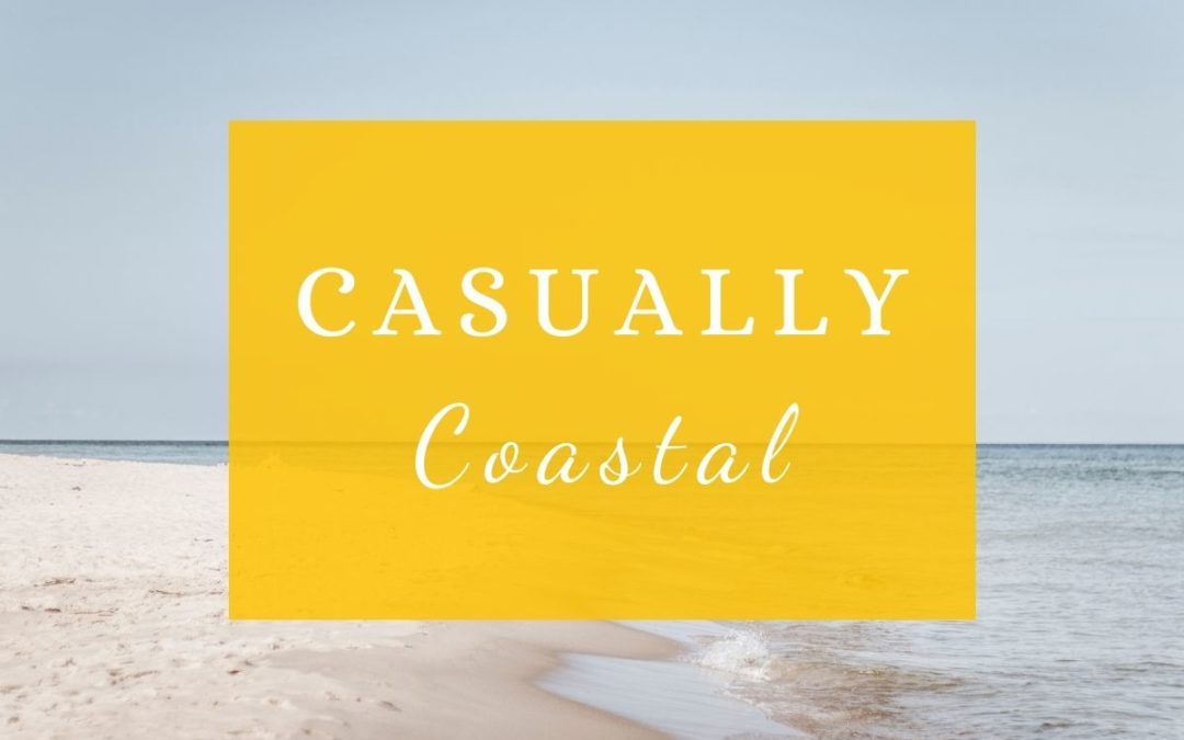 Casually Coastal